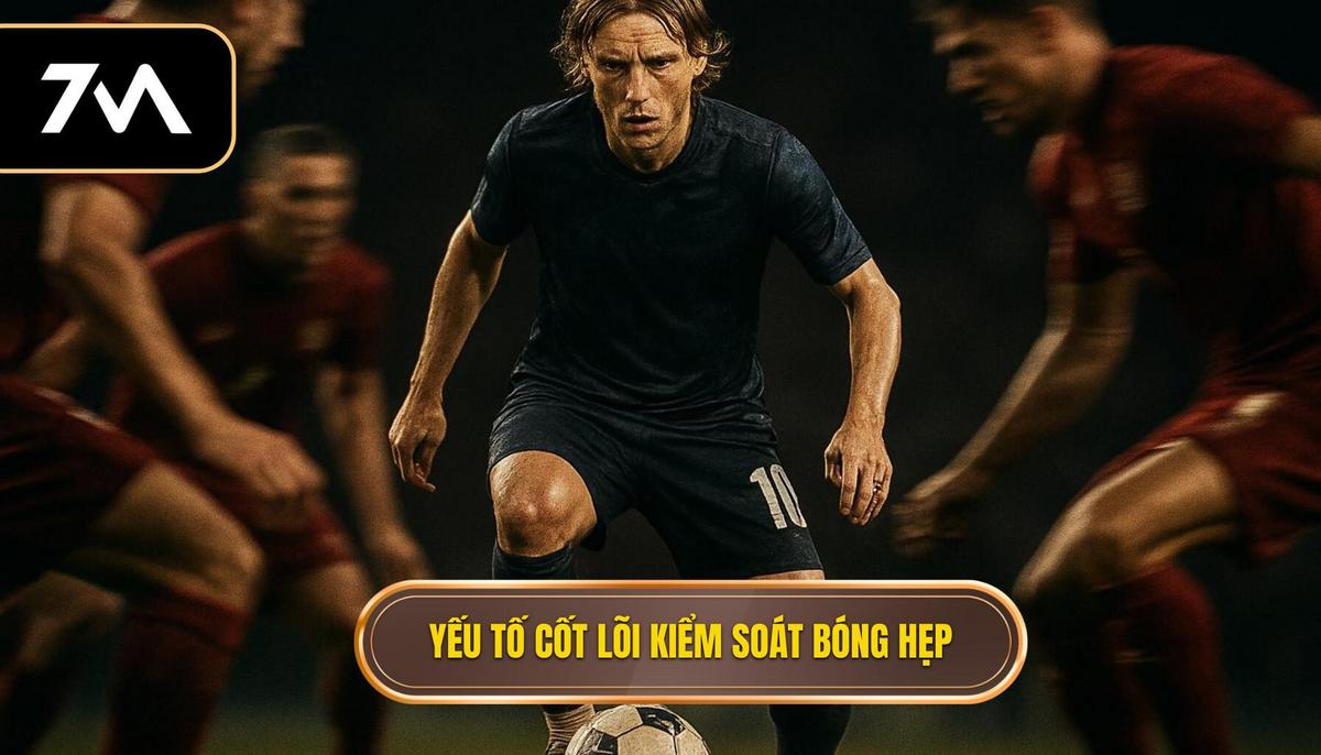 Các yếu tố cốt lõi tạo nên Kỹ thuật kiểm soát bóng trong không gian hẹp