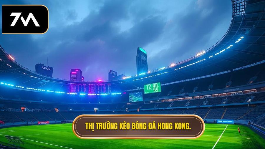 Kèo bóng đá Hong Kong: Phân tích chuyên sâu và bí quyết soi kèo từ chuyên gia 7M 1 Tổng quan về thị trường kèo bóng đá Hong Kong hiện nay