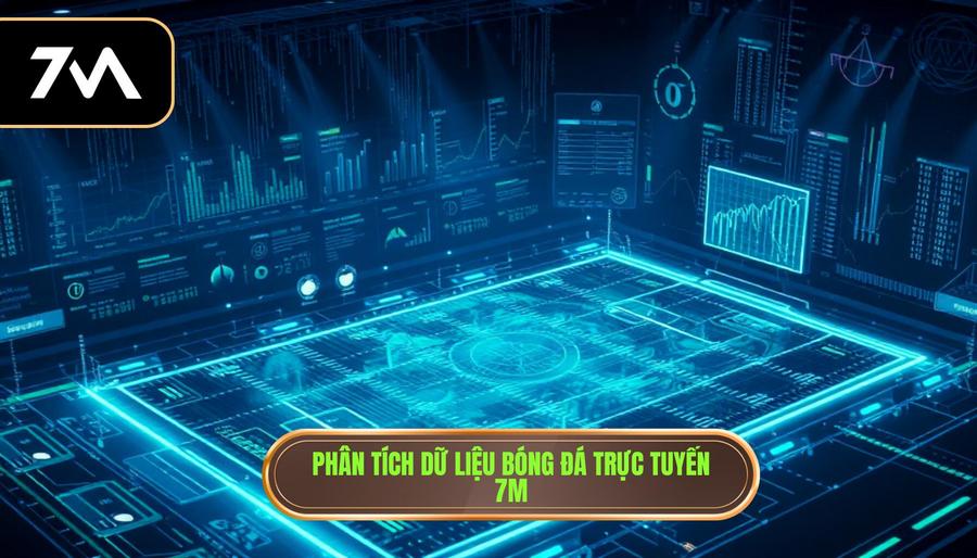 Kết Quả Bóng Đá Trực Tuyến 7M: Nền Tảng Cập Nhật Tỷ Số Hàng Đầu Cho Fan Túc Cầu 2 Phân tích dữ liệu bóng đá trực tuyến 7m